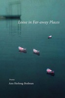 Ann Herlong-Bodman | Loose In Far-Away Places | Taschenbuch | Englisch (2017)