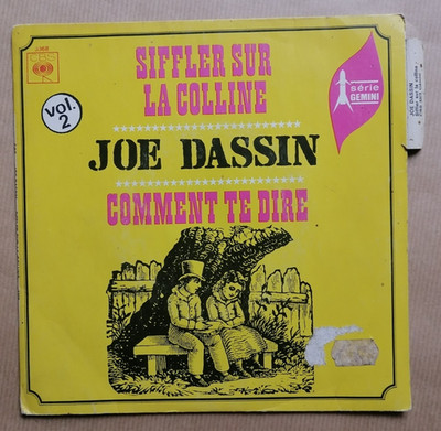 Joe Dassin: Pfeifen auf dem Hügel 7'' 45T How Say You - 1968 CBS (VG+/VG+)