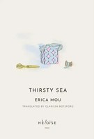 Erica Mou | Thirsty Sea | Taschenbuch | Englisch (2022) | Heloise Press