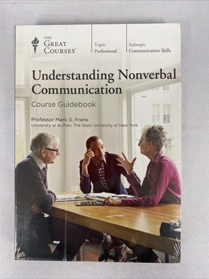 New - The Great Courses - Understanding Nonverbal Communication - Prof MG Frank