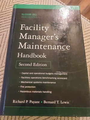 Facility Manager s Maintenance Handbook 2nd Second Edition 9780071477864