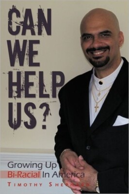 Shephard - Can We Help Us  Growing Up Bi-Racial in America - New hard - X555z
