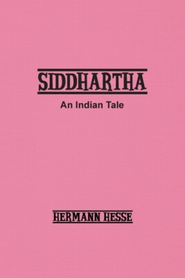 Siddhartha: An Indian Tale