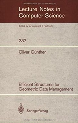 Efficient Structures for Geometric Data Management Paperback Oliv