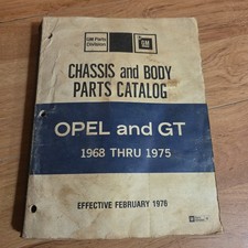 Gm Parts Division 1968-1975 Opel And Gt Chassisbody Parts Catalog Gm Parts Division 1968-1975 Opel And Gt Chassisbody Parts Catalog