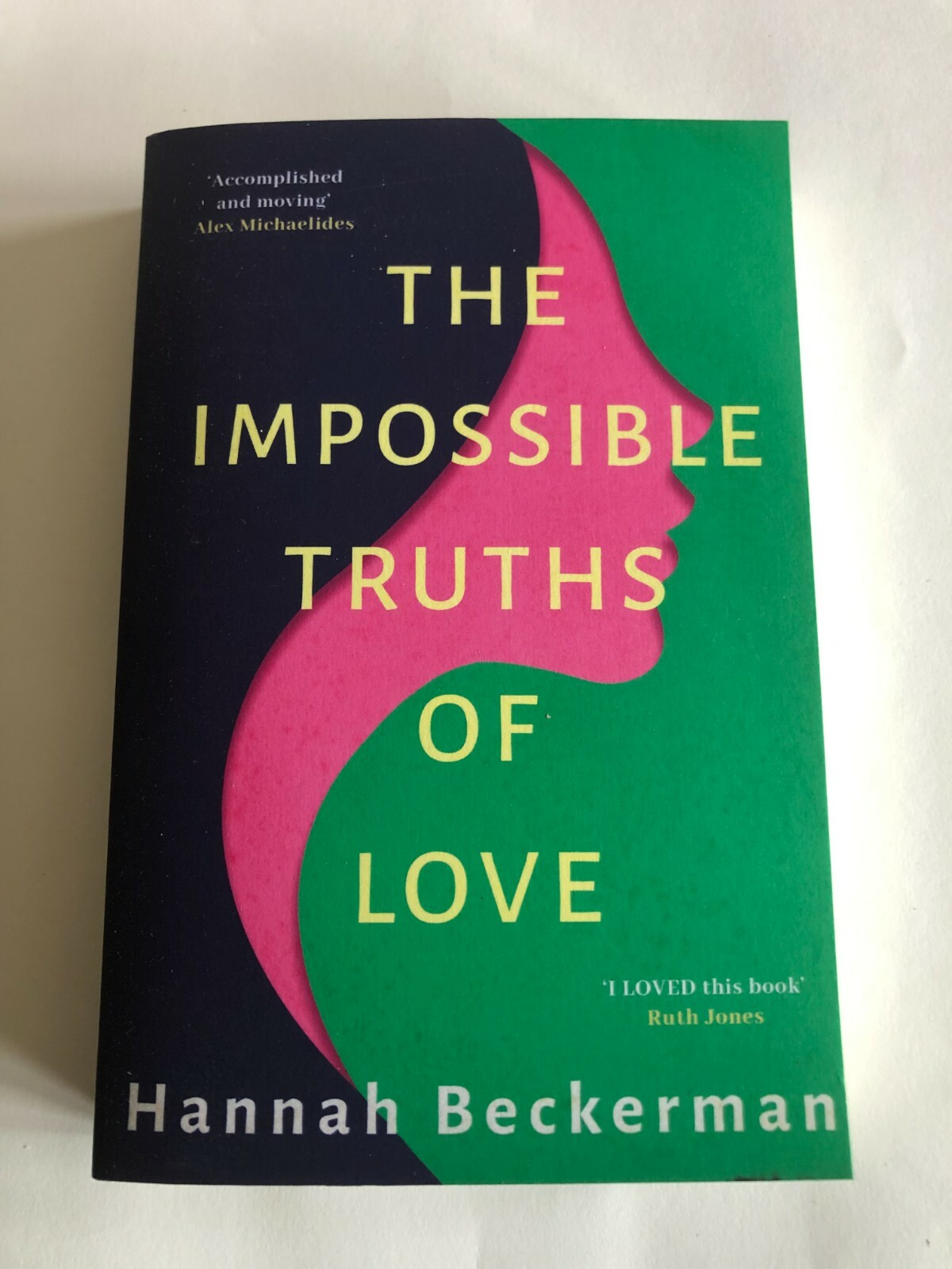 THE IMPOSSIBLE TRUTHS OF LOVE by HANNAH BECKERMAN - P/B - *PROOF*