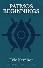 Patmos Beginnings (Patmos Sea Fantasy Adventure) By Kercher, Eri