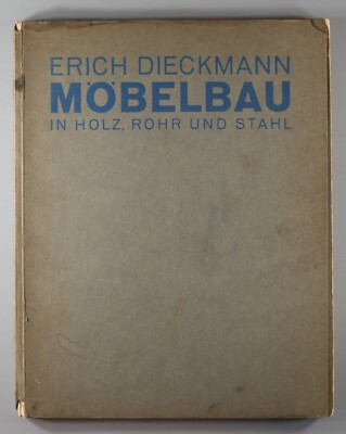 Mobelbau in Holz, Rohr und Stahl Dieckmann Erich 1931 Bauhaus Rohrmöbel