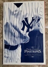 2006 NEW YORK YANKEES Pride, Power, Pinstripes ~Ticket Information and Fan Guide