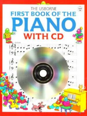 The Usborne First Book of the Piano with CD (Audio) (Usborne First Music) - GOOD