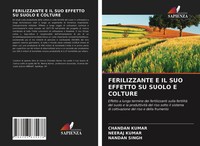 Ferilizzante E IL SUO Effetto SU Suolo E Colture Chandan Kumar (U. A.) Buch 2021