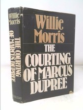 The Courting of Marcus Dupree  (1st Ed, Signed) by Willie Morris