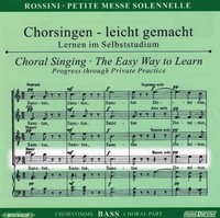 Chorsingen Leicht Gemacht - Gioacchino Rossini: Petite Messe Solennelle (Bass)