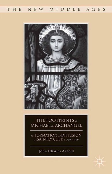 J. Arnold | The Footprints Of Michael The Archangel | Taschenbuch | Englisch-image