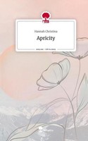 Apricity. Life Is A Story - Story.One Hannah Christina