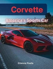 Corvette: America's Sports Car by Etienne Psaila Paperback Book