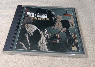 Jimmy Burns Leaving Here Walking (CD) Album Signed By Artist See Pictures 