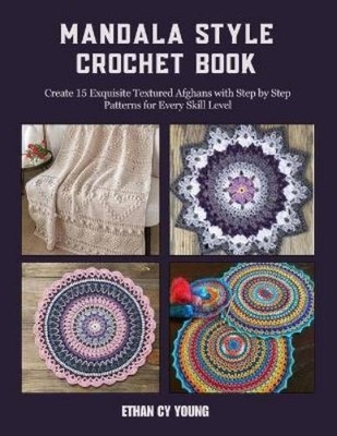 Ethan Cy Young Mandala Style Crochet Book (Paperback) (UK IMPORT)