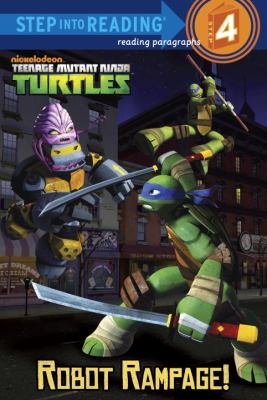 Robot Rampage!; Teenage Mutant Ninja Tur- paperback, Christy Webster, 0307982122