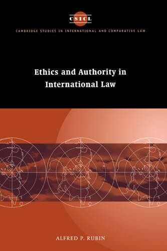 Ethics and Authority in International Law by Alfred P. Rubin - 9780521582025