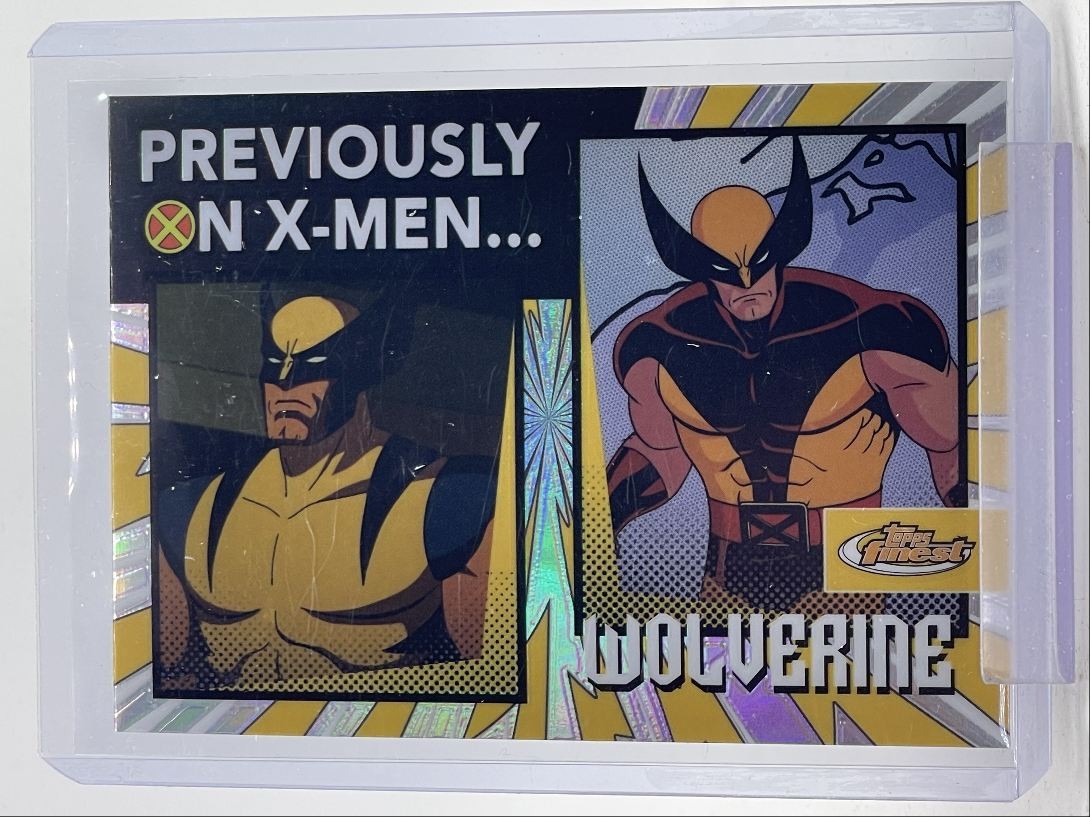 WOLVERINE 2025 TOPPS FINEST MARVEL X-MEN '97 PREVIOUSLY ON #PO-3 Q2265