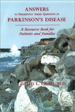 ANSWERS TO FREQUENTLY ASKED QUESTIONS IN PARKINSON'S By David L. Cram EXCELLENT