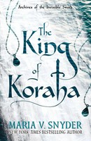 The King Of Koraha Maria V. Snyder Taschenbuch Kartoniert / Broschiert Englisch