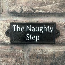 Cast Iron “Naughty Step” Decorative Sign -Vintage Style Wall Plaque 