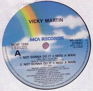 Vicky Martin - Not Gonna Do It (I Need A Man) (12'')