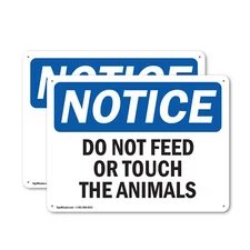 (2 Pack) Do Not Feed Or Touch The Animals OSHA Notice Sign Decal Metal Plastic