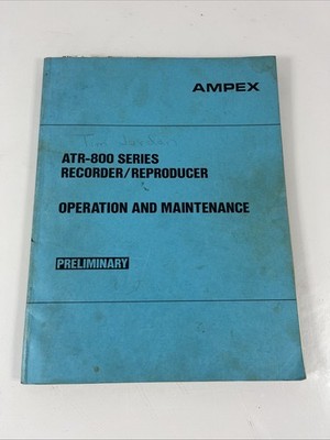 AMPEX ATR-800 Series Recorder/Reproducer Installation and Operation Manual