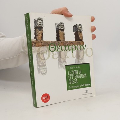 Lezioni di letteratura greca. Con espansione online. Per il Liceo classico