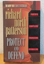 Protect and Defend Thriller Paperback Book by Richard North Patterson 2001