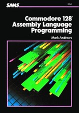 Commodore 128 Assembly Language Programming
