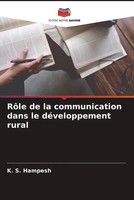 K. S. Hampesh | RôLe De La Communication Dans Le DéVeloppement Rural | Buch