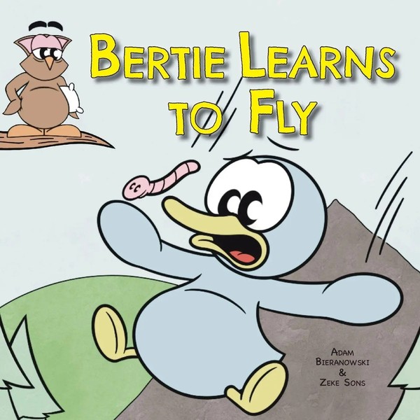 Adam Bieranowski | Bertie Learns To Fly | Taschenbuch | Englisch (2023)-image