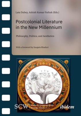 Postcolonial Literature in New Millenium Lata Kumar Pathak Dubey