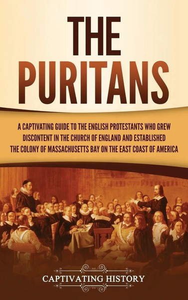 Captivating History | The Puritans | Buch | Englisch (2021) | Gebunden-image