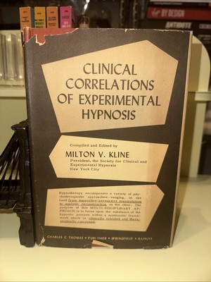 1963 FIRST EDITION VINTAGE CLINICAL CORRELATIONS OF EXPERIMENT AL HYPNOSIS BOOK