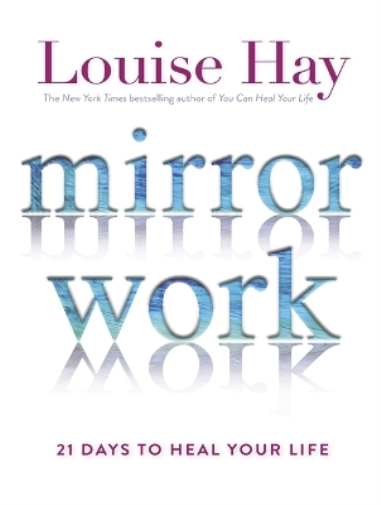 Louise Hay Mirror Work (Tascabile)