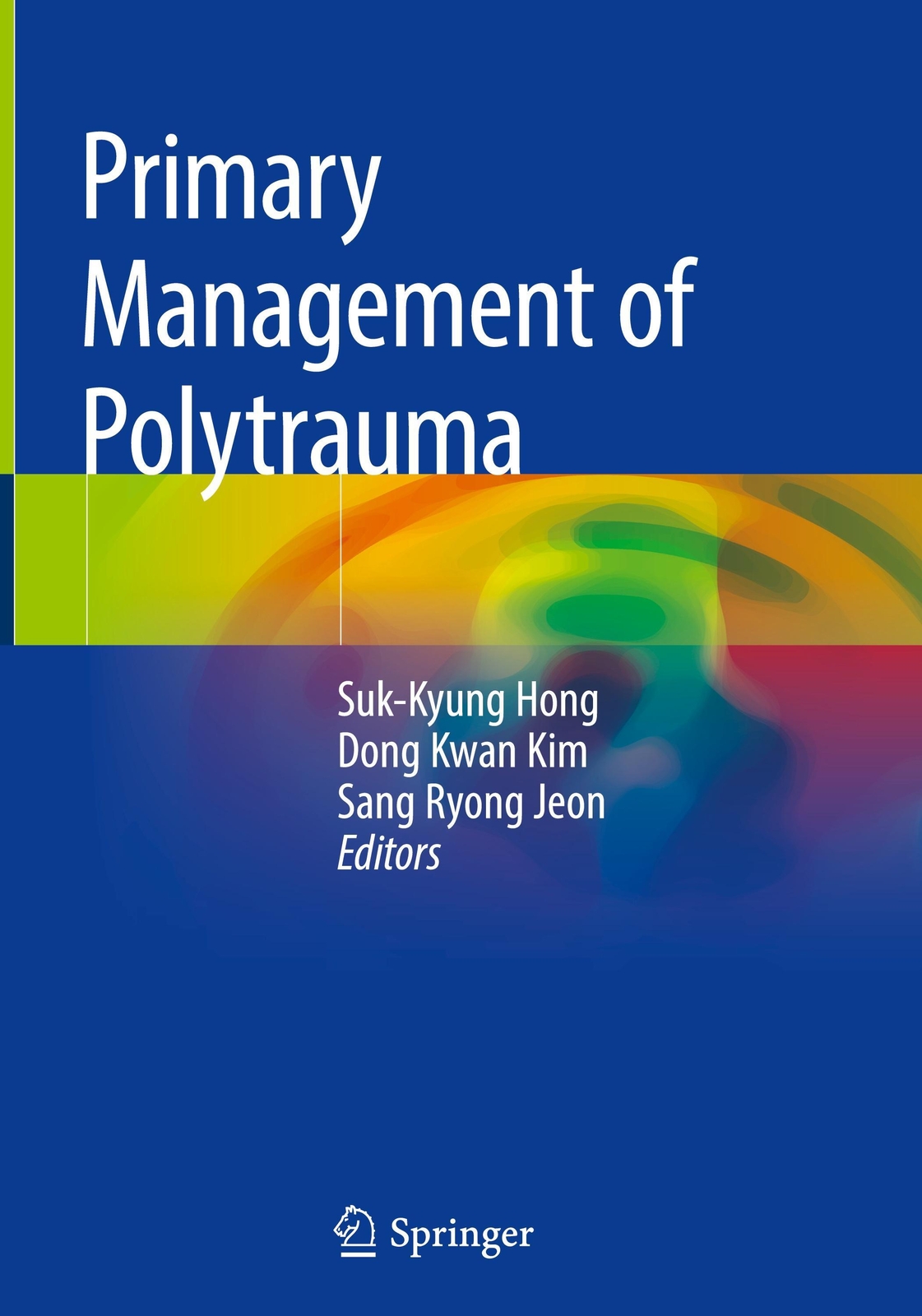 Thumbnail - Suk-kyung Hong (u. A.) | Primary Management Of Polytrauma | Buch |