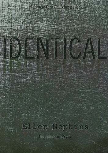 Identical by Ellen Hopkins: Used