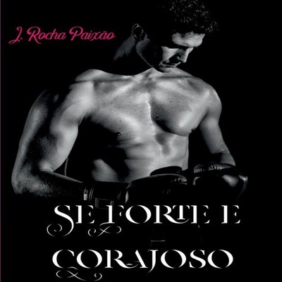 Seja Forte E Corajoso J. Rocha Paix O Paperback Meta Brasil