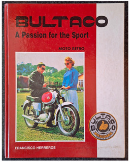 Bultaco 'A Passion for the Sport' Franciso Herreros 2001 MOTO RETRO Spain