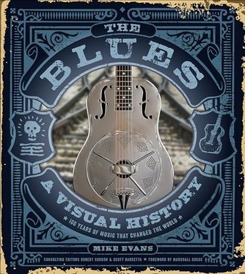 The Blues: A Visual History: 1 - ACCEPTABLE