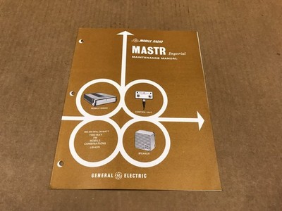 General Electric Mobile Radio Master Imperial Maintenance Manual