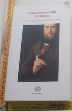 Dostoevskij Fedor - L'idiota - Einaudi ET Classici - 09D02