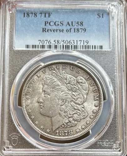 1878 7TF Morgan Silver Dollar Reverse of 1879 PCGS AU58