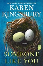 Someone Like You: A Novel-Karen Kingsbury