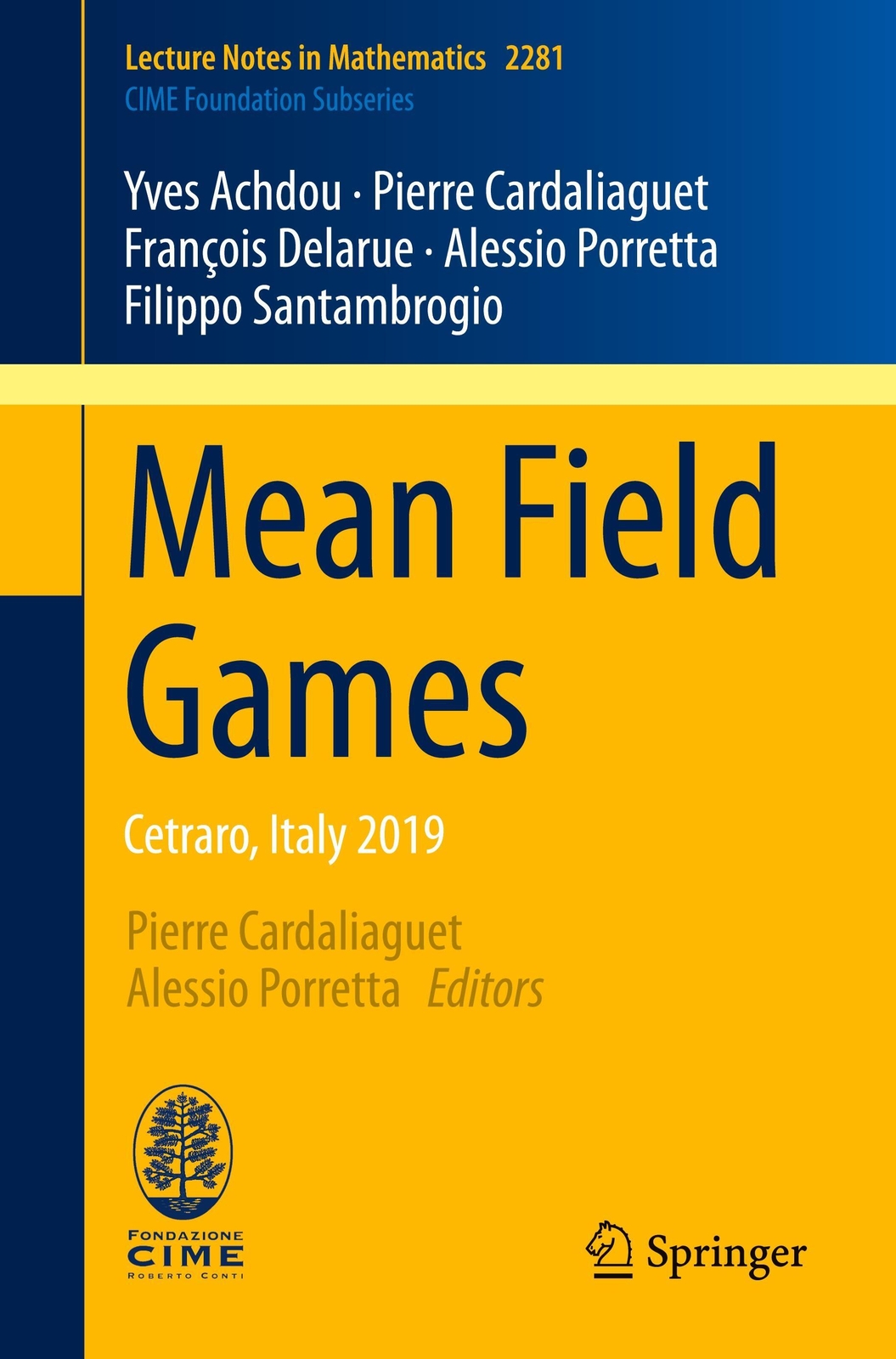 Thumbnail - Mean Field Games | Yves Achdou (u. A.) | Cetraro, Italy 2019 |